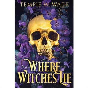 Where Witches Lie