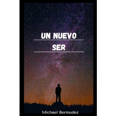 Un nuevo ser Un nuevo ser