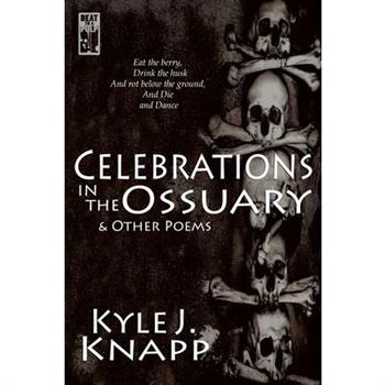Celebrations in the Ossuary