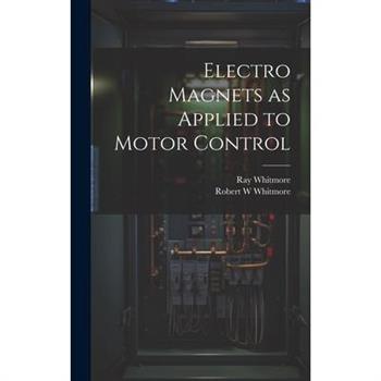 Electro Magnets as Applied to Motor Control