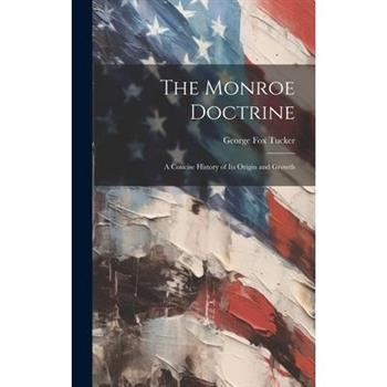 The Monroe Doctrine