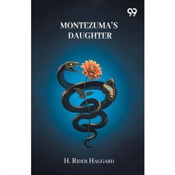 Montezuma's Daughter