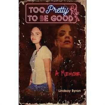 Too Pretty to be Good