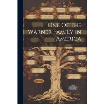 One Of The Warner Family In America