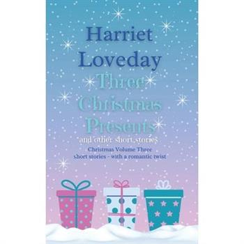 Three Christmas Presents