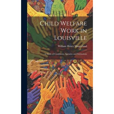 Child Welfare Work in Louisville
