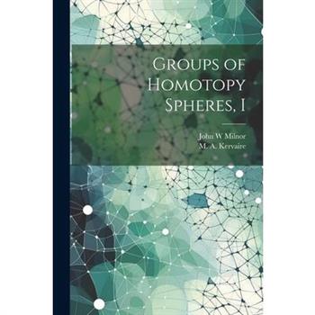 Groups of Homotopy Spheres, I