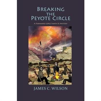 Breaking the Peyote Circle