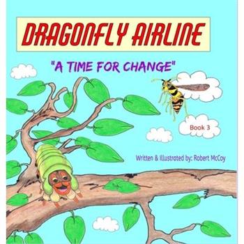 Dragonfly Airline - A Time for Change