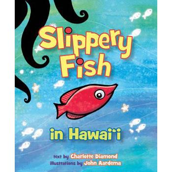 Slippery Fish in Hawaii