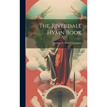 The Riverdale Hymn Book