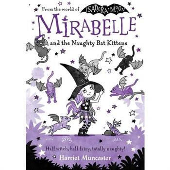 Mirabelle and the Naughty Bat Kittens