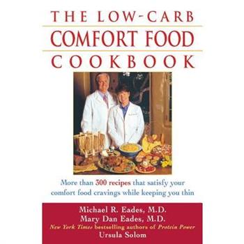The Low-Carb Comfort Food Cookbook
