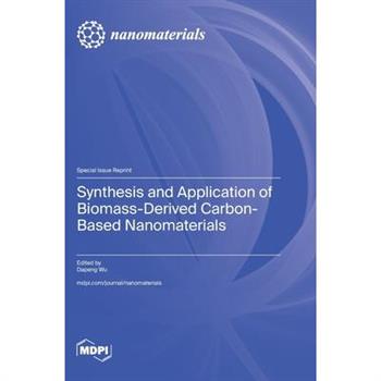 Synthesis and Application of Biomass-Derived Carbon-Based Nanomaterials