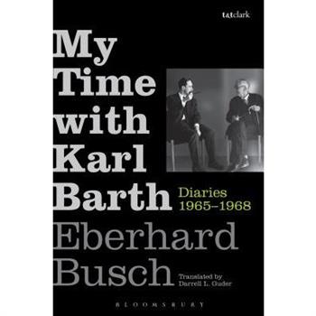 My Time With Karl Barth