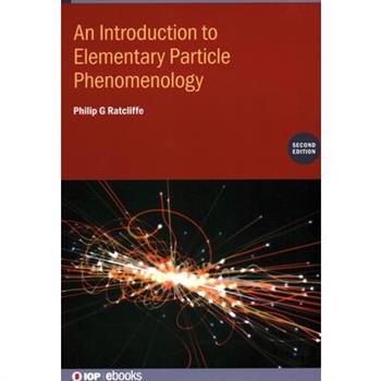 Introduction to Elementary Particle Phenomenology (Second Edition)