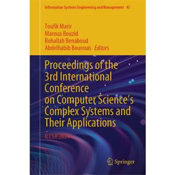 Proceedings of the 3rd International Conference on Computer Science's Complex Systems and Their Applications