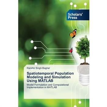 Spatiotemporal Population Modeling and Simulation Using MATLAB