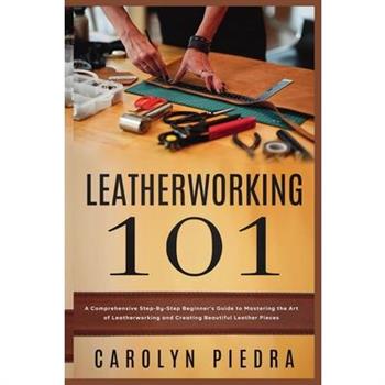 Leatherworking 101