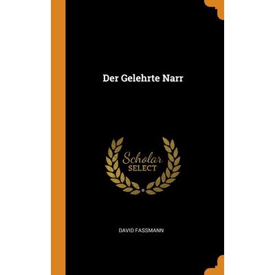 Der Gelehrte Narr
