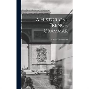 A Historical French Grammar