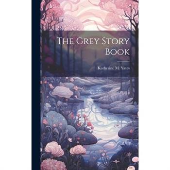 The Grey Story Book
