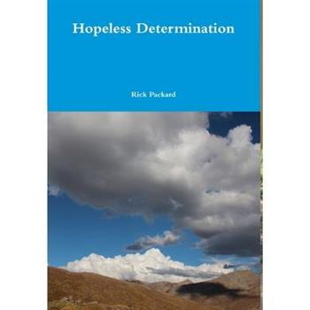 Hopeless Determination