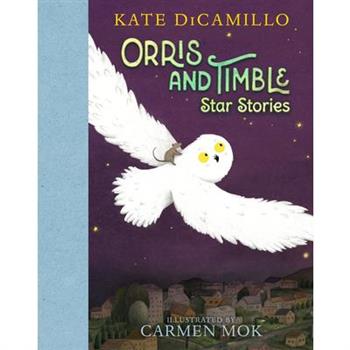 Orris and Timble: Star Stories