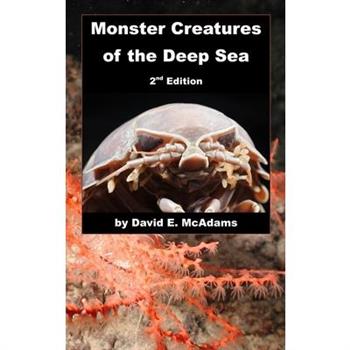Monster Creatures of the Deep Sea