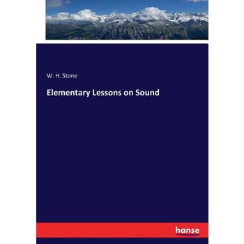 Elementary Lessons on Sound