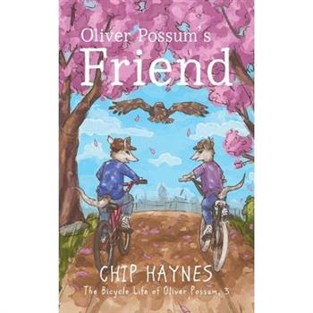 Oliver Possum's Friend