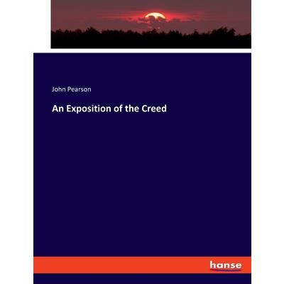 An Exposition of the Creed