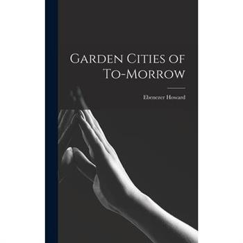Garden Cities of To-morrow