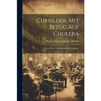 Curbilder, Mit Bezug Auf Cholera