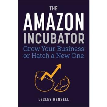 The Amazon Incubator