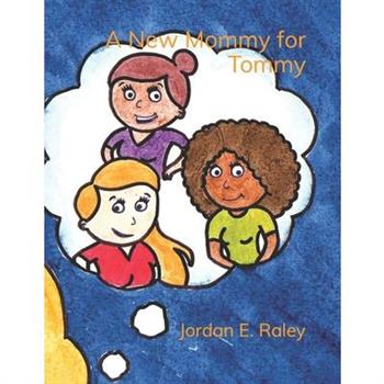A New Mommy for Tommy
