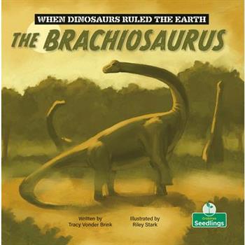 The Brachiosaurus