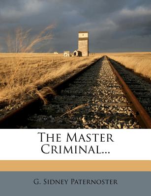 The Master Criminal...