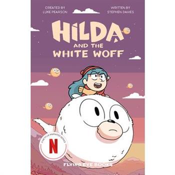 Hilda and the White Woff