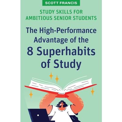 Study Skills for Ambitious Senior Students