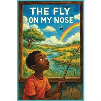 The Fly on my Nose