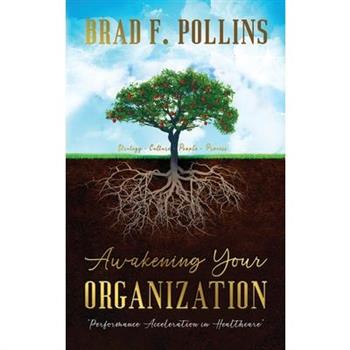 Awakening Your Organization