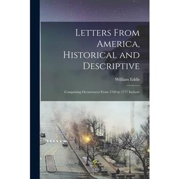 Letters From America, Historical and Descriptive