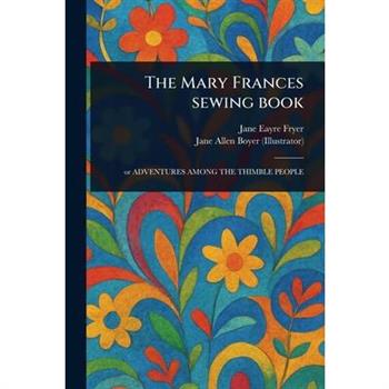 The Mary Frances Sewing Book
