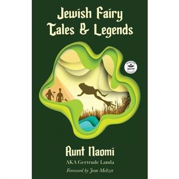 Jewish Fairy Tales and Legends