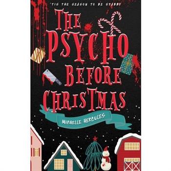The Psycho Before Christmas