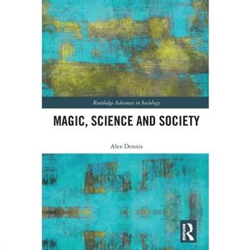 Magic, Science and Society