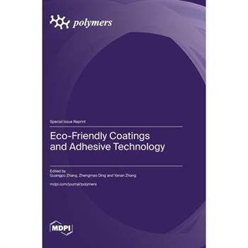 Eco-Friendly Coatings and Adhesive Technology