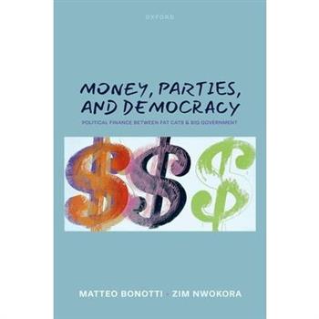 Money, Parties, and Democracy