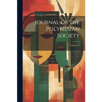 Journal of the Polynesian Society; Volume 12